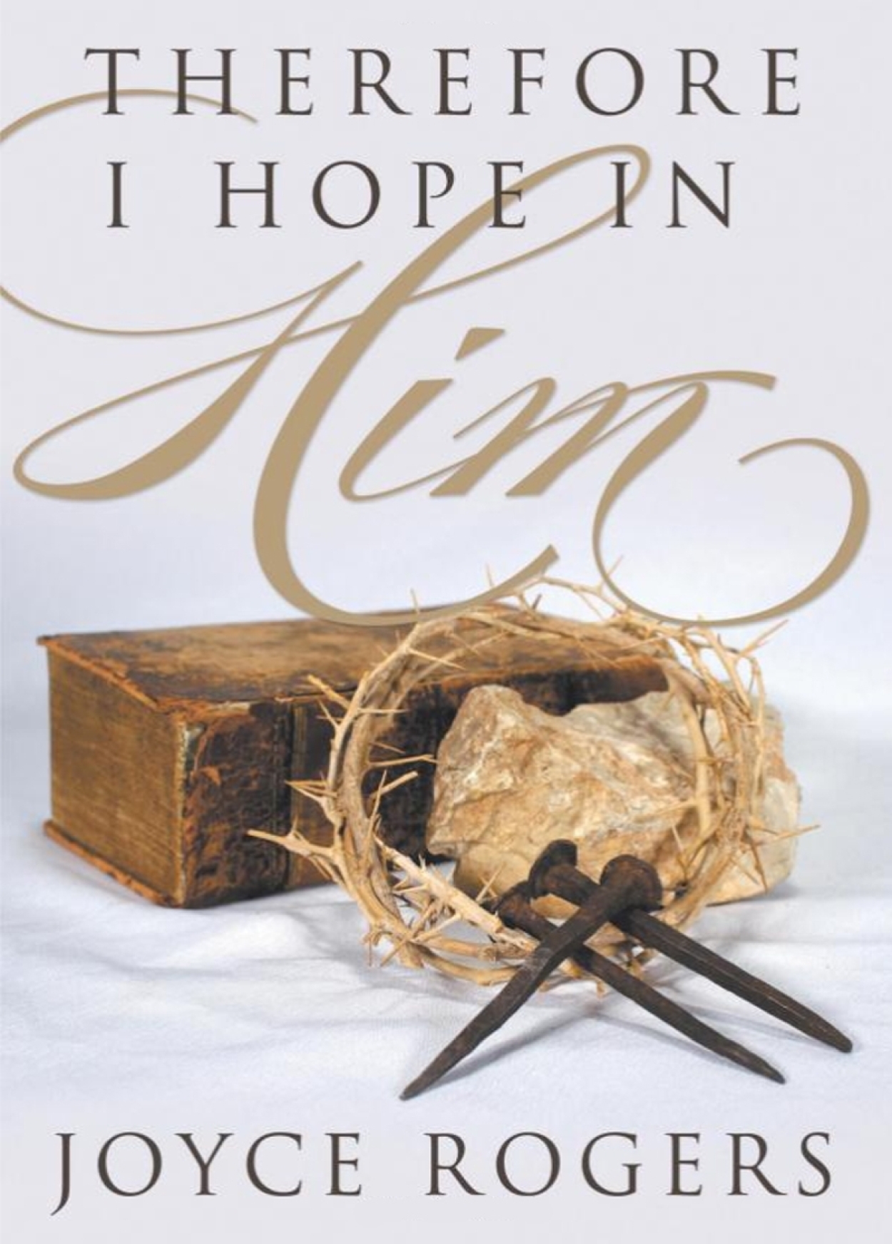 Therefore I hope in Him book joyce rogers jb09